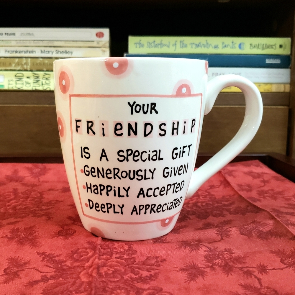 Lorrie Veasey Our Name Is mud Friendship Mug.